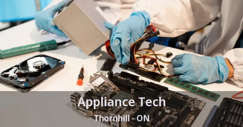 Appliance Tech Thornhill - ON