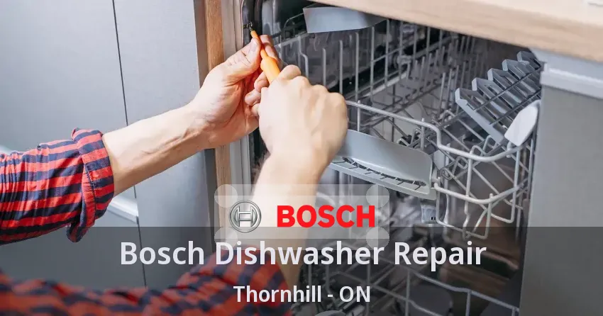 Bosch Dishwasher Repair Thornhill - ON