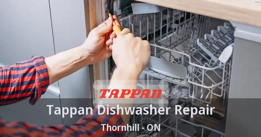 Tappan Dishwasher Repair Thornhill - ON