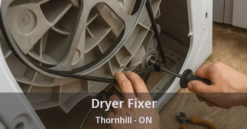 Dryer Fixer Thornhill - ON