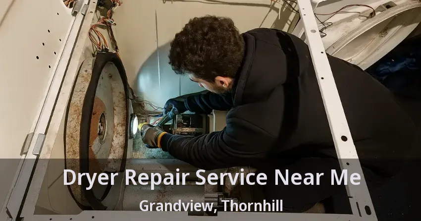 Dryer Repair Service Near Me Grandview, Thornhill - ON