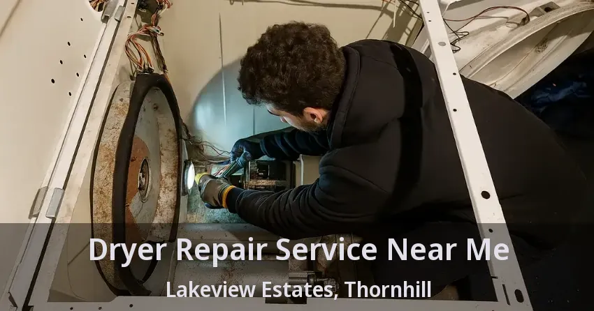 Dryer Repair Service Near Me Lakeview Estates, Thornhill - ON
