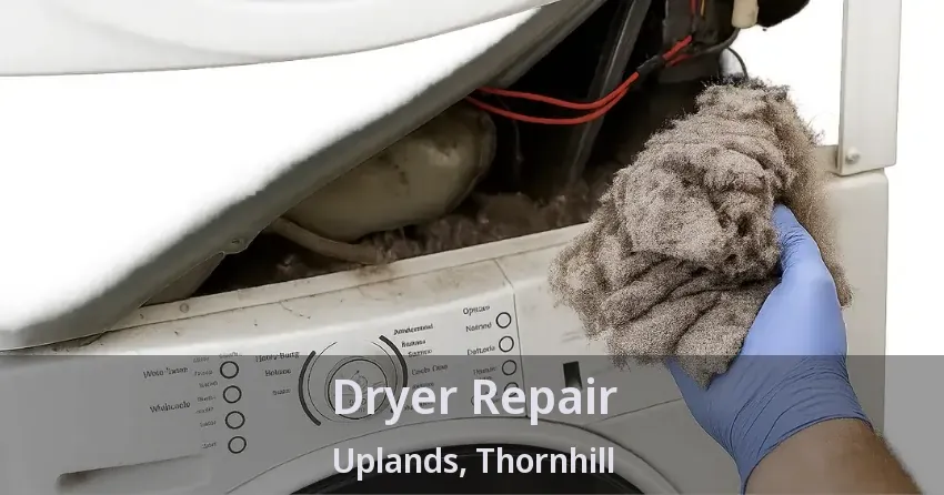 Dryer Repair Uplands, Thornhill - ON