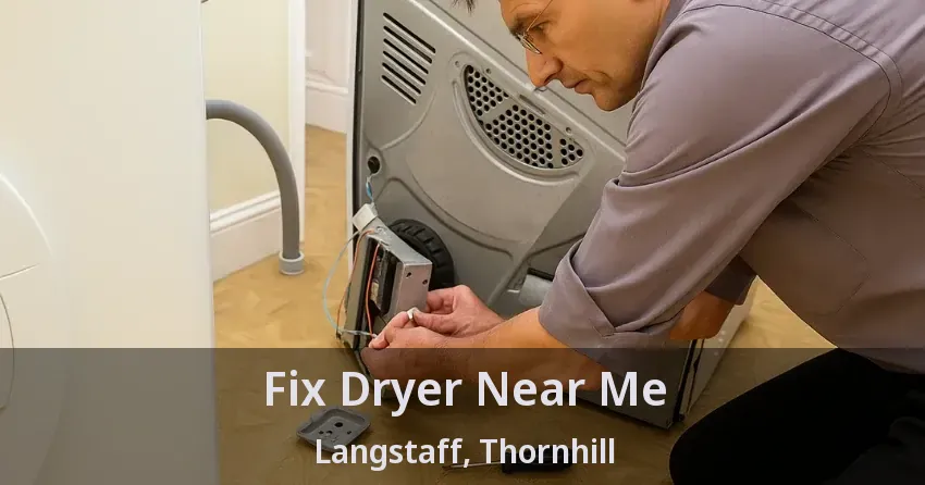 Fix Dryer Near Me Langstaff, Thornhill - ON
