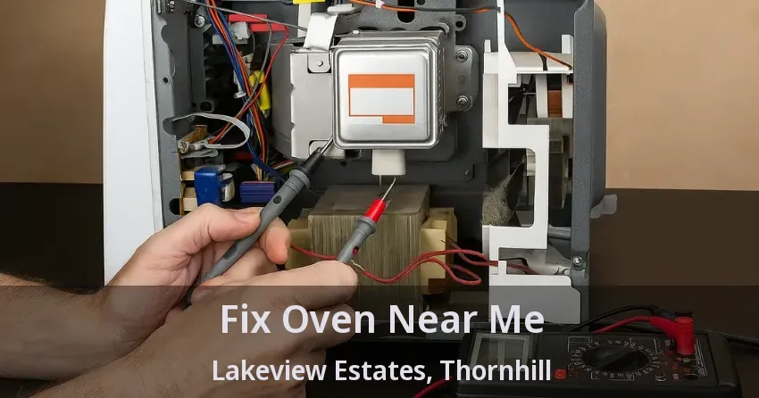 Fix Oven Near Me Lakeview Estates, Thornhill - ON