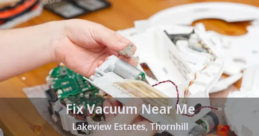 Fix Vacuum Near Me Lakeview Estates, Thornhill - ON