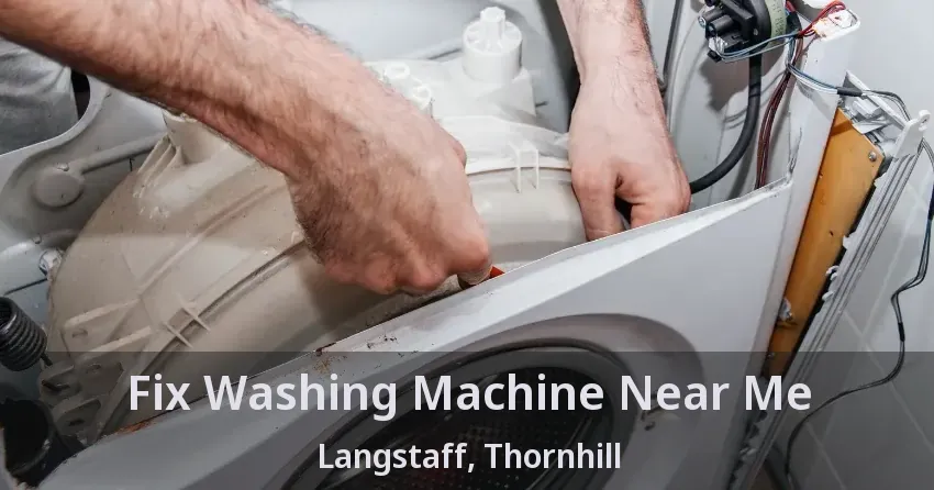 Fix Washing Machine Near Me Langstaff, Thornhill - ON