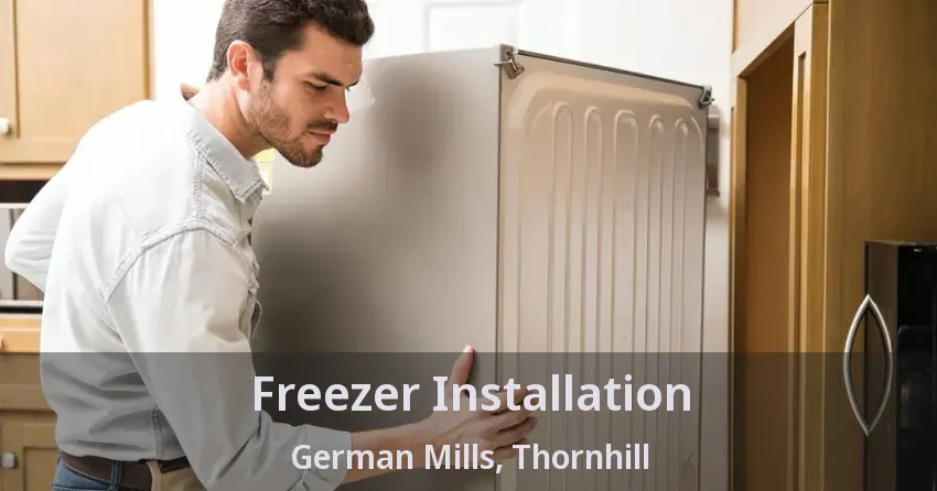 Freezer Installation German Mills, Thornhill - ON