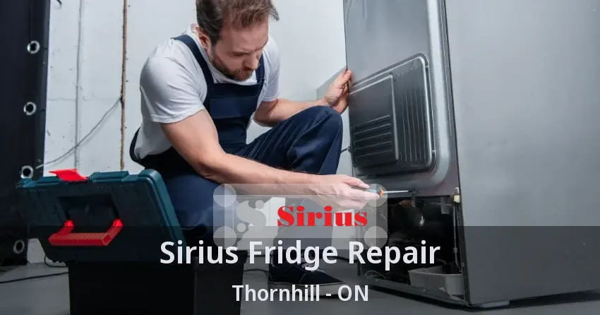 Sirius Fridge Repair Thornhill - ON