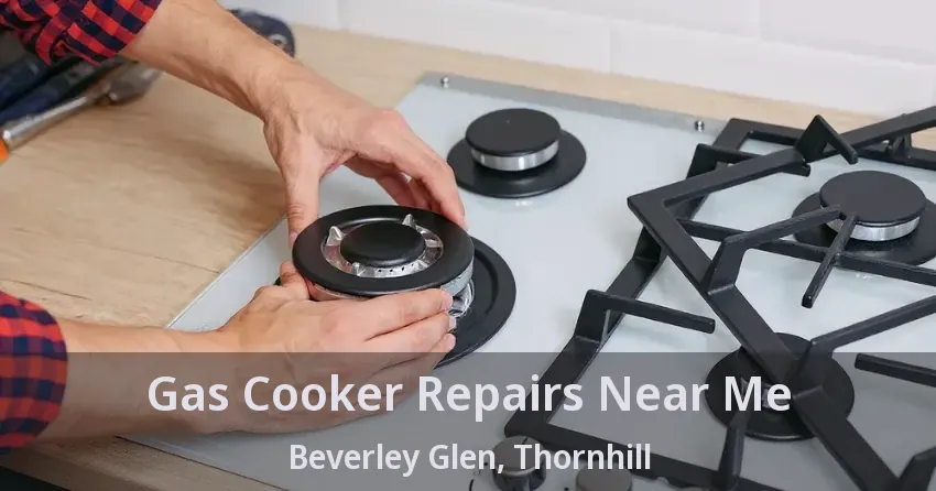 Gas Cooker Repairs Near Me Beverley Glen, Thornhill - ON