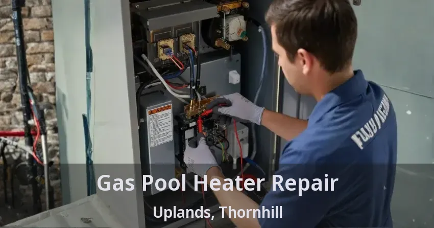 Gas Pool Heater Repair Uplands, Thornhill - ON