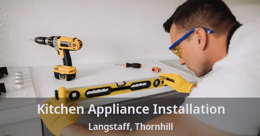 Kitchen Appliance Installation Langstaff, Thornhill - ON