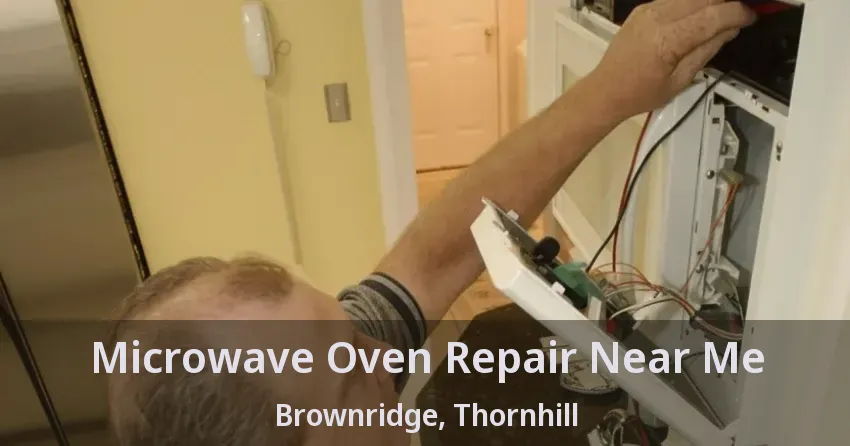 Microwave Oven Repair Near Me Brownridge, Thornhill - ON