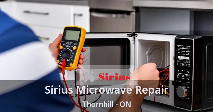 Sirius Microwave Repair Thornhill - ON