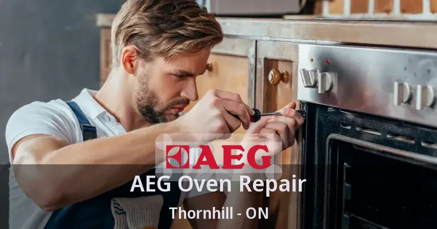AEG Oven Repair Thornhill - ON