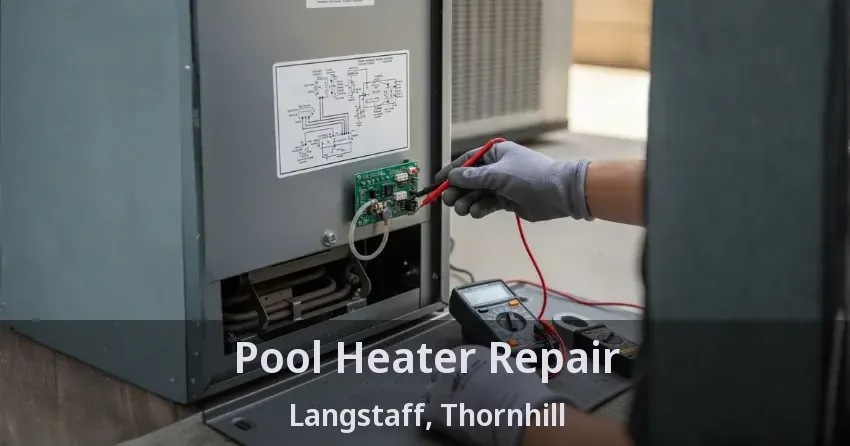 Pool Heater Repair Langstaff, Thornhill - ON