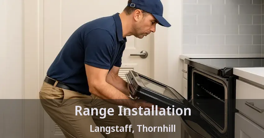 Range Installation Langstaff, Thornhill - ON