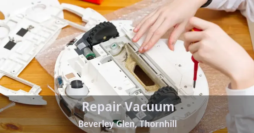 Repair Vacuum Beverley Glen, Thornhill - ON