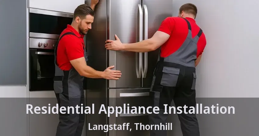 Residential Appliance Installation Langstaff, Thornhill - ON