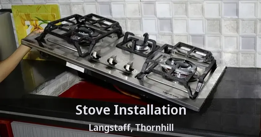 Stove Installation Langstaff, Thornhill - ON