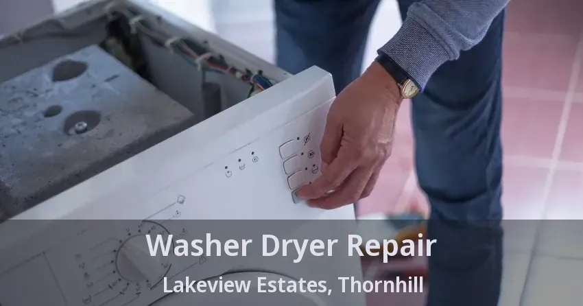 Washer Dryer Repair Lakeview Estates, Thornhill - ON