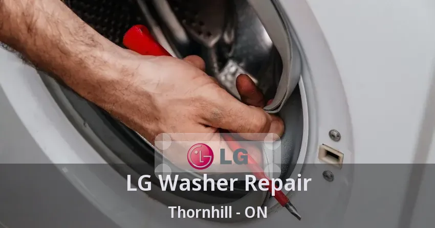 LG Washer Repair Thornhill - ON