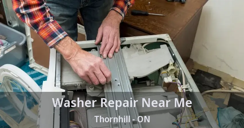Washer Repair Near Me Thornhill - ON