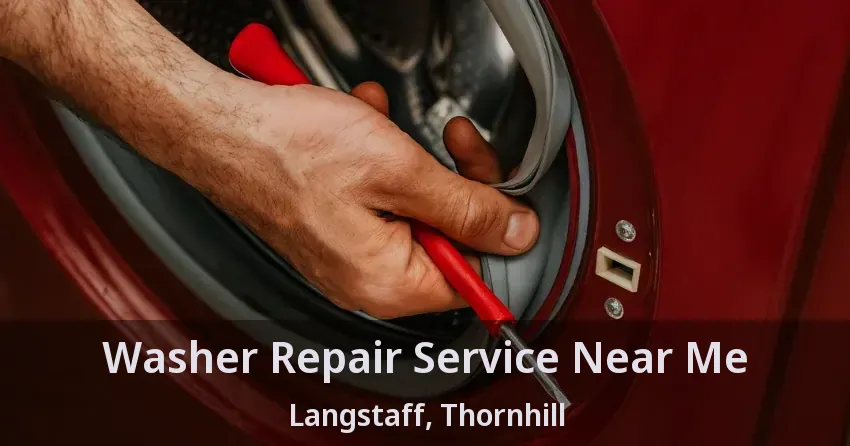 Washer Repair Service Near Me Langstaff, Thornhill - ON