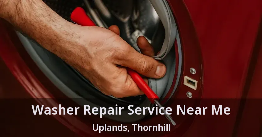 Washer Repair Service Near Me Uplands, Thornhill - ON