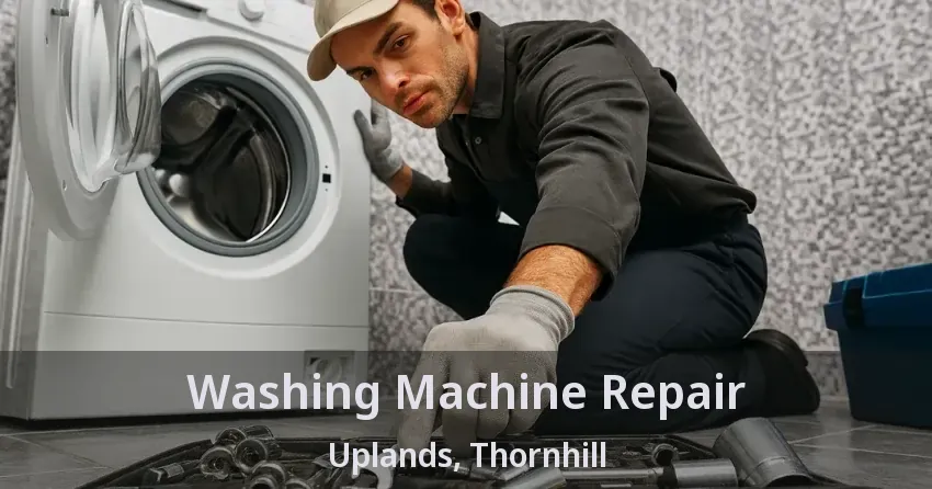 Washing Machine Repair Uplands, Thornhill - ON